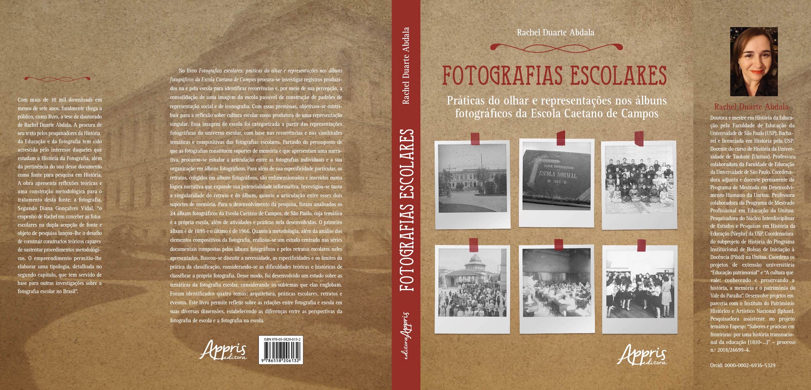 Fotografias escolares - Práticas do olhar e representações nos álbuns fotográficos da Escola Caetano de Campos